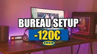 BUREAU SETUP GAMING A MOINS DE 120 EUROS IKEA [upl. by Rothschild]