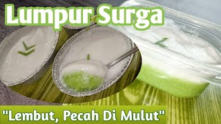 Resep Lumpur Surga Lembut Pecah Di Mulut  Cemilan Nusantara Legit Dan Gurih Beraroma Pandan [upl. by Jegger30]