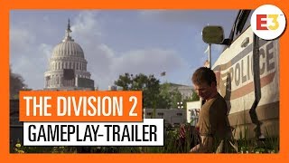 AUT OFFIZIELLER THE DIVISION 2  E3 2018 GAMEPLAYTRAILER 4K [upl. by Steffi140]