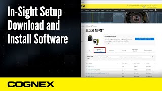 InSight Setup Install Software  Cognex Support [upl. by Anavlis485]