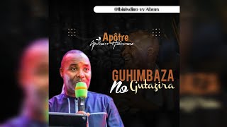 Apotre Apollinaire Habonimana Guhimbaza no Gutazira  IBIRINDIRO VYABERA [upl. by Byron]