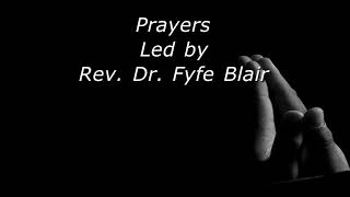 Prayers led by Rev Dr Fyfe Blair  Fetteresso Church of Scotland [upl. by Jonme120]