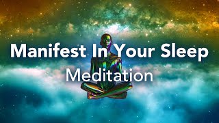 Guided Sleep Meditation Manifest In Your Sleep Spoken Meditation with Sleep Music and Affirmations [upl. by Olwen631]