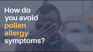 How Can I Avoid Pollen Allergy Symptoms [upl. by Ayekim755]