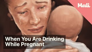 When you are drinking while pregnant [upl. by Keven]