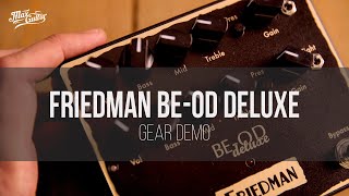 Friedman BEOD Deluxe gear demo [upl. by Chapell]