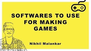 Softwares To Use For Making Games  Programming Game Engines Art Sounds Analytics amp More  Hindi [upl. by Ymrej]