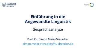 Einführung in die Angewandte Linguistik Gesprächsanalyse [upl. by Cerelia]