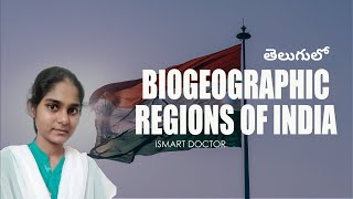 Biogeographic regions of India Telugu [upl. by Hayimas595]