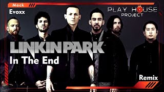 Linkin Park amp Evoxx  In The End Remix [upl. by Lilybel]