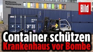 WeltkriegsBombe in Essen Containerwand soll Patienten und Ärzte schützen [upl. by Anahpets714]