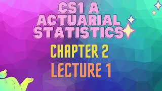 CS1  Actuarial Statistics  Chapter 2  Probability Distribution Part 1  Actuarial Science [upl. by Ahdar]