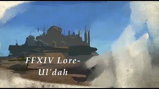 FFXIV Lore Understanding Uldah Part 1 [upl. by Hgielhsa]