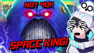 TOTALLY NOT 40K  SPACE KING React [upl. by Schultz]