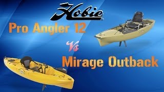 Pro Angler 12 Vs Mirage Outback [upl. by Esemaj404]