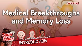 醫學突破與記憶喪失  Medical Breakthroughs and Memory Loss Introduction [upl. by Ettenaj722]