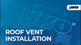 Roof Vent Installation  IKO Blueprint for Roofing [upl. by Ennaehr712]