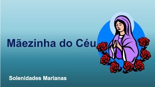 Mãezinha do Céu [upl. by Elston]