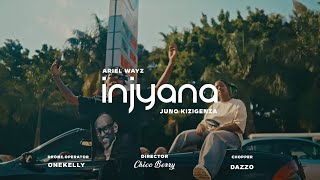 Injyana  Ariel Wayz amp Juno Kizigenza official video 4K [upl. by Yawnoc]