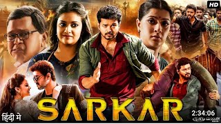 Sarkar Full Movie In Hindi Dubbed  Thalapathy Vijay  Keerthy Suresh  Varalaxmi  Review  Fact HD [upl. by Nie]