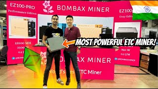 We visited BOMBAX Ethereum Classic BEAST BOMBAX EZ100C 🔥Crypto Mining India🚀 bitcoinmining etc [upl. by Sivat]