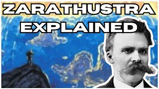 Nietzsches Zarathustra Explained A Video for Everyone and No One Full analysis [upl. by Marchall]