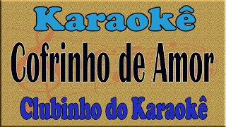 Elino Julião  Cofrinho de Amor  Karaokê Ritmo Arrocha [upl. by Reste]