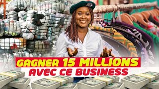 Devenez millionnaire 💸avec le business de la friperie en Afrique  Voici comment ça marche [upl. by Sheryl]