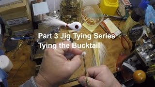 How To Make Your Own Bucktail Jigs Start to Finish Part 3 of 3  Tying [upl. by Berneta]