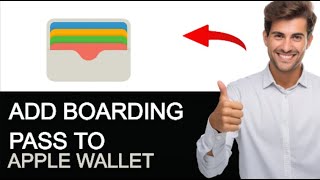 How to Add Boarding Pass to Apple Wallet 2024 UPDATE  EASY [upl. by Enimsay]