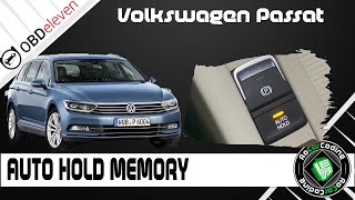 AUTOHOLD ALWAYS ACTIVE  VOLKSWAGEN PASSAT B8  OBDELEVEN CODING [upl. by Inait]