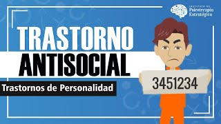 quotPsicópataquot ó Trastorno Antisocial de la Personalidad Síntomas y Tratamiento Resumen animado [upl. by Sollie]