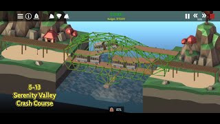 Poly Bridge 2  Serenity Valley  Crash Course 513 [upl. by Ferrand]