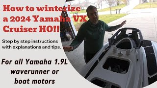 How to winterize a 2024 Yamaha VX Cruiser HO or any Yamaha 19L [upl. by Idette]