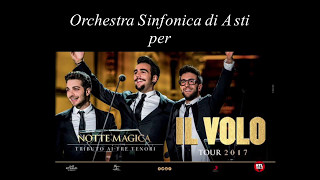 Una Notte Magica  lOrchestra In Tour con Il Volo [upl. by Nossaj]