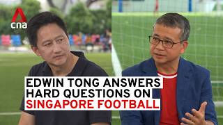 Minister Edwin Tong answers hard questions on Singapore football  Talking Point [upl. by Jackquelin499]