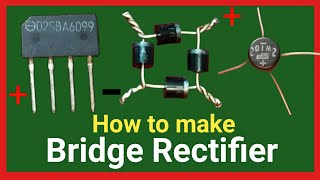 How To Make Bridge Rectifier At Home  Bridge Rectifier Bananey Kaa Tarika  gamebapi [upl. by Edac516]