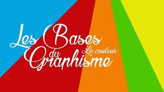 LES BASES DU GRAPHISME  EP16 La couleur [upl. by Yelnahs801]