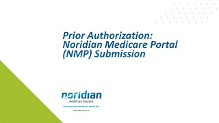 Prior Authorization Noridian Medicare Portal NMP Submission [upl. by Langbehn]