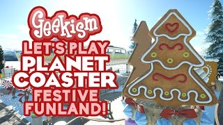 🎄 Festive Funland  Lets Play Planet Coaster 14 [upl. by Annecorinne]