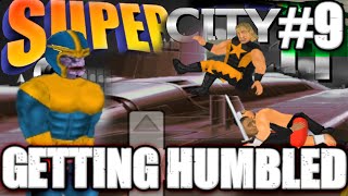 MDickies Super City 9 The Humbling Episode [upl. by Justin254]