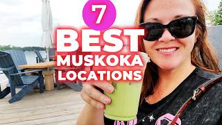 7 BEST MUSKOKA PLACES day trip with locks nature cafe beach and spa [upl. by Mckale205]