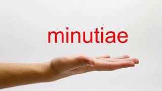 How to Pronounce minutiae  American English [upl. by Okiram]