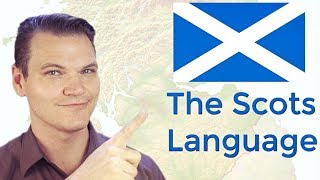 The Scots Language or Dialect [upl. by Akibma]