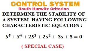 15 Routh Hurwitz Criterion in Control System Example [upl. by Sherlocke]