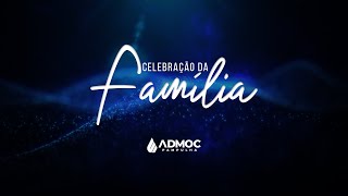 Celebração da Família  Admoc Pampulha Ao Vivo  18022024 [upl. by Cilo]