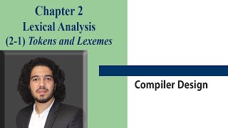 شرح عربى Lexical Analysis Tokens and Lexemes Compiler Design [upl. by Eslek]