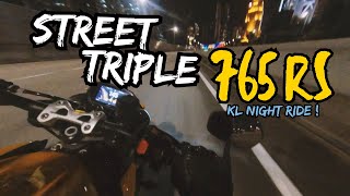 Street Triple 765 RS  KL Night Ride  Insta360 X2 4K [upl. by Roy]