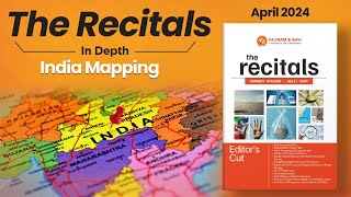 Recitals In Depth India Mapping  Monthly Current Affairs April [upl. by Ahsikam]