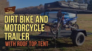 Dirt Bike amp Motorcycle Trailer with Roof Top Tent [upl. by Analed630]